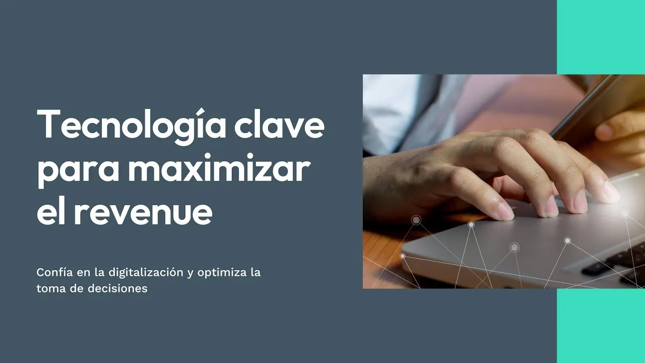 La tecnología clave para maximizar el revenue de tu hotel (SP)
